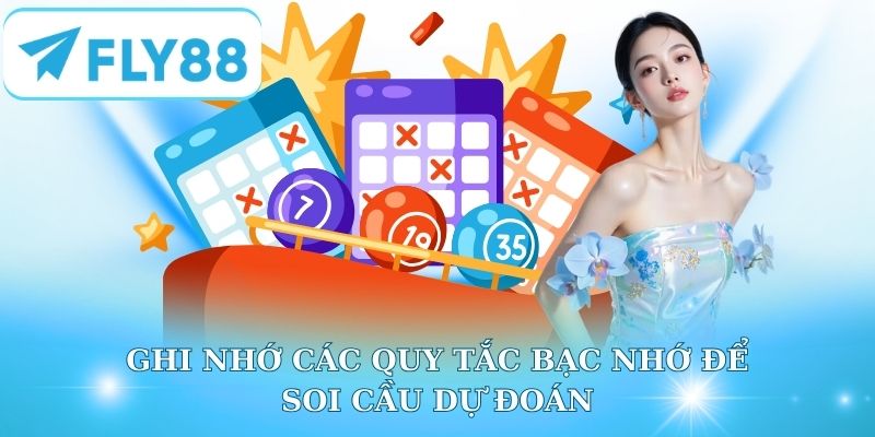 Ghi nhớ các quy tắc bạc nhớ khi dự đoán